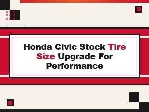 Honda Civic Performance Tire Upgrade Guide