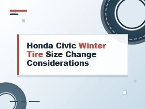 Honda Civic Winter Tire Sizing Tips