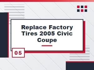 Replacing Your Factory Civic Coupe Tires